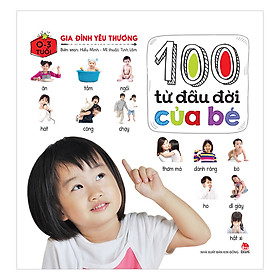 100 Từ Đầu Đời Của Bé: Gia Đình Yêu Thương