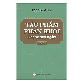 Tác Phẩm Phan Khôi - Đọc Và Suy Ngẫm (Tập 2)