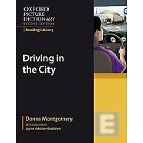 Oxford Picture Dictionary (2nd Ed.) Reading Library: Driving in the