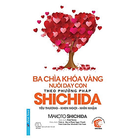 Download sách Ba Chìa Khóa Vàng - Nuôi Dạy Con Theo Phương Pháp Shichida