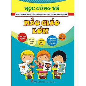 Học Cùng Bé - Mẫu Giáo Lớn