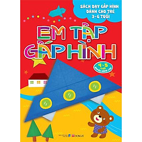 Download sách Em Tập Gấp Hình - 4 - 5 Tuổi - Quyển Nâng Cao