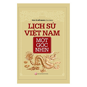 Nơi bán Lịch Sử Việt Nam Một Góc Nhìn - Giá Từ -1đ