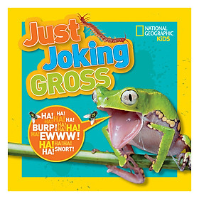National Geographic Kids: Just Joking Gross