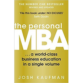 Download sách The Personal MBA: A World-Class Business Education In A Single Volume - Paperback