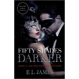 [Download Sách] Fifty Shades Darker: Official Movie Tie-In Edition, Includes Bonus Material