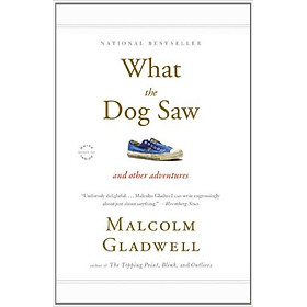 Download sách What The Dog Saw: And Other Adventures