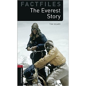 Oxford Bookworms Library (3 Ed.) 3: The Everest Story Factfile