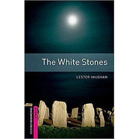 Oxford Bookworms Library (2 Ed.) Starter: The White Stones