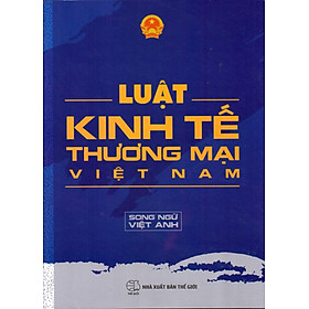 Nơi bán Luật Kinh Tế Thương Mại Việt Nam - Giá Từ -1đ