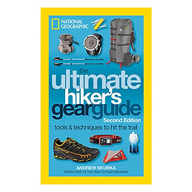 Hình ảnh The Ultimate Hiker's Gear Guide, Second Edition: Tools And Techniques To Hit The Trail
