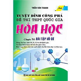 Hình ảnh Tuyệt Đỉnh Công Phá Đề Thi THPT Quốc Gia Hóa Học Chuyên Đề Bài Tập Vô Cơ