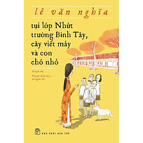 Hình ảnh Tụi Lớp Nhứt Trường Bình Tây, Cây Viết Máy Và Con Chó Nhỏ