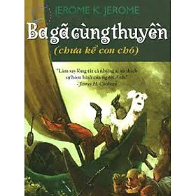 Ba Gã Cùng Thuyền (Chưa Kể Con Chó)