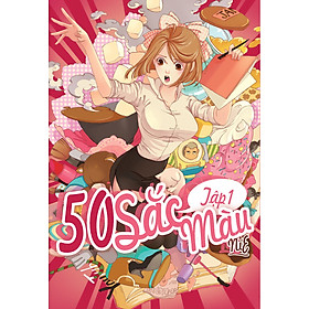 50 Sắc Màu (Tập 1)