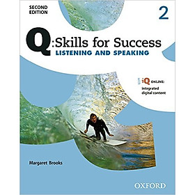 Nơi bán Q: Skills For Success (2 Ed.) Listening And Speaking 2: Student Book With Online Practice - Giá Từ -1đ