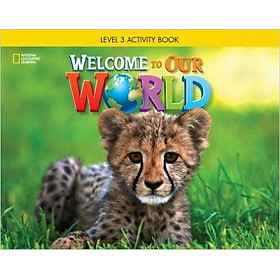 Download sách Welcome To Our World 3: Activity Book - Pamphlet