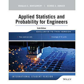 Ảnh bìa Applied Statistics And Probability For Engineers, Sixth Edition, International Student Version