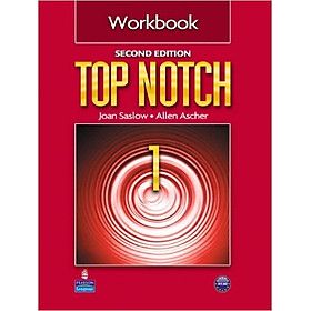 Download sách Top Notch (2 Ed.) 1 : Workbook