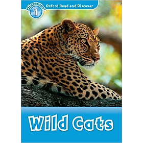 Oxford Read and Discover 1: Wild Cats