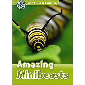 Nơi bán Oxford Read and Discover 3: Amazing Minibeasts - Giá Từ -1đ