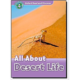 Oxford Read and Discover 4: All About Desert Life