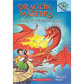Power Of The Fire Dragon: A Branches Book (Dragon Masters 4) - Paperback