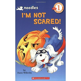 S'Rdr Lvl 1: Noodles: I'm Not Scared! - Paperback