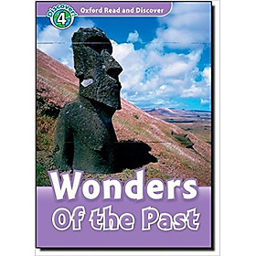 Oxford Read and Discover 4: Wonders of the Past