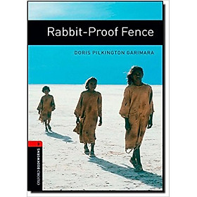 Nơi bán Oxford Bookworms Library (3 Ed.) 3: Rabbit-Proof Fence - Giá Từ -1đ