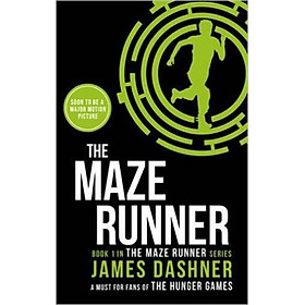 The Maze Runner (Maze Runner Series) - Paperback - Giải mã mê cung