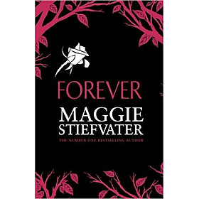 Forever: 3 (Wolves Of Mercy Falls 3) - Paperback