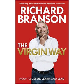 Nơi bán The Virgin Way: How To Listen, Learn, Laugh And Lead - Giá Từ -1đ