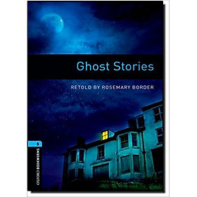 Nơi bán Oxford Bookworms Library (3 Ed.) 5: Ghost Stories - Giá Từ -1đ