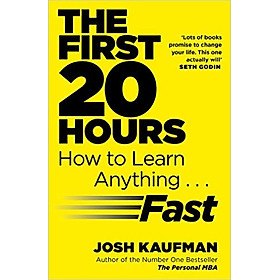 Nơi bán The First 20 Hours: How To Learn Anything ... Fast - Paperback - Giá Từ -1đ