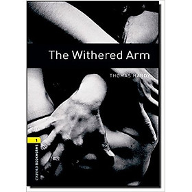 Nơi bán Oxford Bookworms Library (3 Ed.) 1: The Withered Arm - Giá Từ -1đ