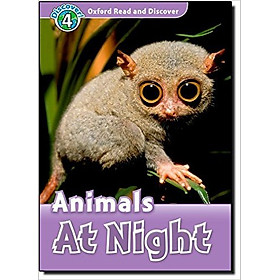 Nơi bán Oxford Read and Discover 4: Animals At Night - Giá Từ -1đ