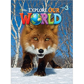 [Download Sách] Explore Our World 3: Student Book - Paperback