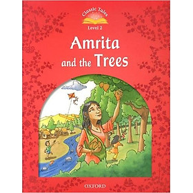 Nơi bán Classic Tales (2 Ed.) 2: Amrita and the tree - Giá Từ -1đ