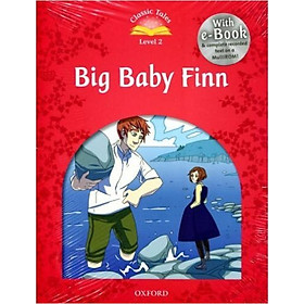 Classic Tales 2 : Big Baby Finn (with Book and Audio MultiROM) (Second Edition)