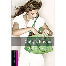 Oxford Bookworms Library (2 Ed.) Starter: Sally’s Phone