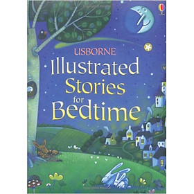 Download sách Usborne Illustrated Stories for Bedtime