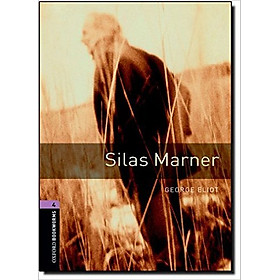 Oxford Bookworms Library (3 Ed.) 4: Silas Marner