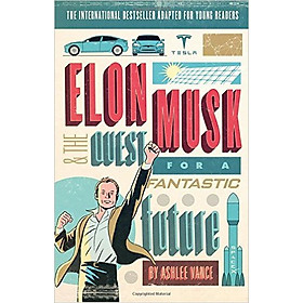 Nơi bán Elon Musk Young Readers\' Edition - Giá Từ -1đ