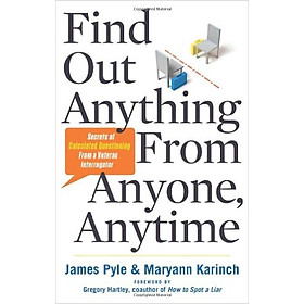 [Download Sách] Find Out Anything From Anyone, Anytime