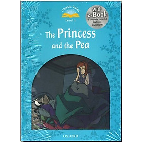 Nơi bán Classic Tales 1 : The Princess and the Pea (with Book and Audio MultiROM) (Second Edition) - Giá Từ -1đ