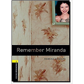 Oxford Bookworms Library (3 Ed.) 1: Remember Miranda