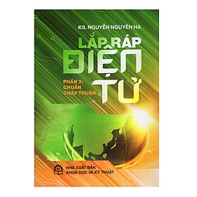 Download sách Lắp Ráp Điển Tử - Phần 2: Chuẩn Chấp Thuận