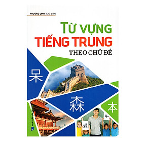 [Tải ebook] Từ Vựng Tiếng Trung Theo Chủ Đề PDF