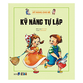 Kỹ Năng Cho Bé - Kỹ Năng Tự Lâp (Tranh Màu)